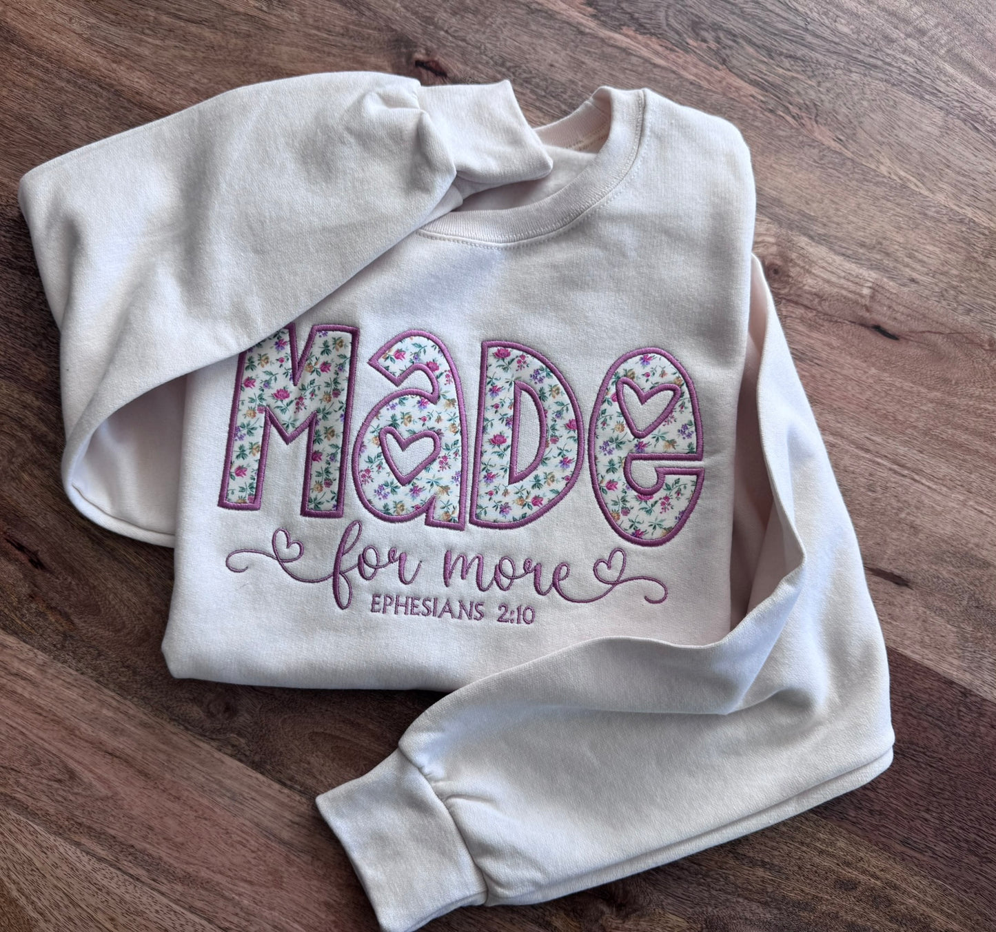 Made for More Embroidered Sweatshirt & Tee | Floral Appliqué Christian Crewneck | Ephesians 2:10 Faith Gift
