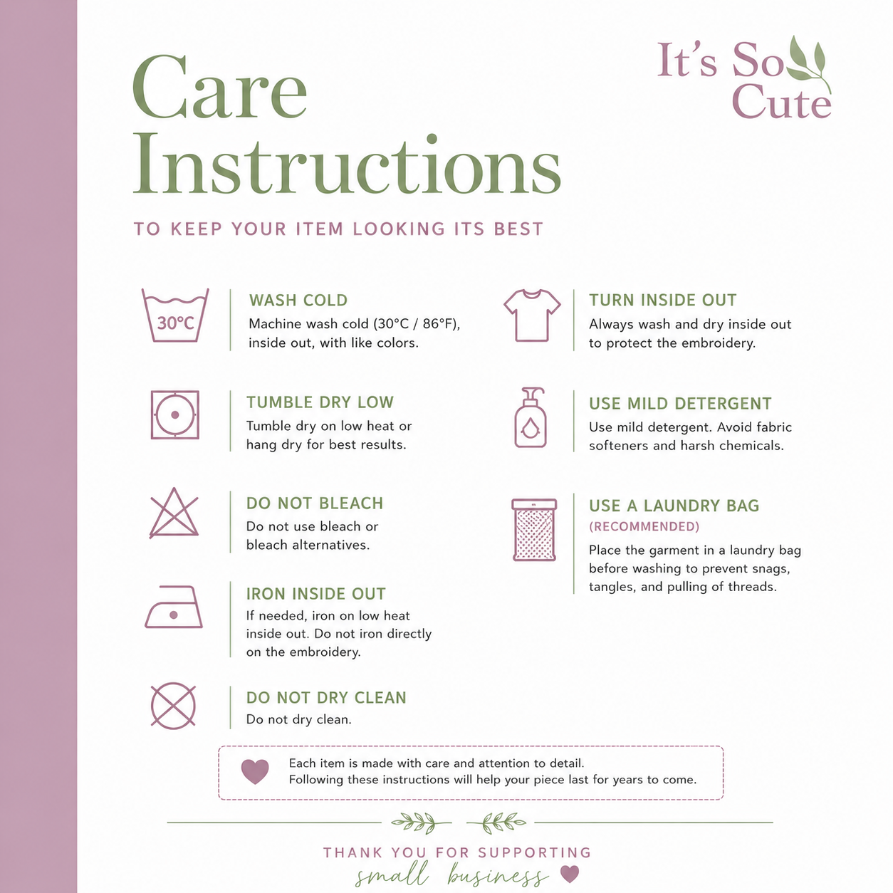A care instructions graphic with the heading 'Care Instructions' and the brand name 'It's So Cute' at the top right. The design has a white background with a muted mauve vertical band on the left, green title text, and a list of washing and drying instructions with simple line icons.