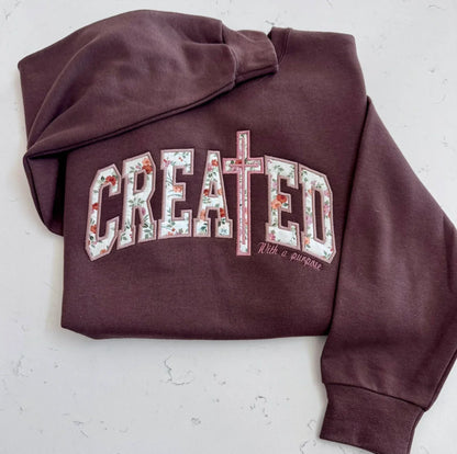 Created With a Purpose Christian embroidered sweatshirt in chocolate with floral appliqué lettering