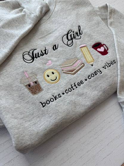 Cozy Book Lover Sweatshirt, Just A Girl Embroidered Sweatshirt, Coffee Lover Crewneck, Reader Aesthetic Sweater, Cozy Girl Gift