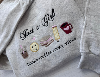 Cozy Book Lover Sweatshirt, Just A Girl Embroidered Sweatshirt, Coffee Lover Crewneck, Reader Aesthetic Sweater, Cozy Girl Gift