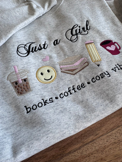 Cozy Book Lover Sweatshirt, Just A Girl Embroidered Sweatshirt, Coffee Lover Crewneck, Reader Aesthetic Sweater, Cozy Girl Gift