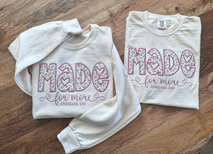 Made for More Embroidered Sweatshirt & Tee | Floral Appliqué Christian Crewneck | Ephesians 2:10 Faith Gift