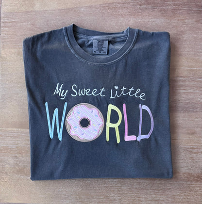 My Sweet Little World Teacher Embroidered Donut Applique Shirt | Pastel Whimsical Teacher Comfort Colors Tee Kindergarten Gift