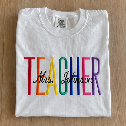 Personalized Embroidered Teacher Shirt | Custom Rainbow Last Name | Teacher Gift